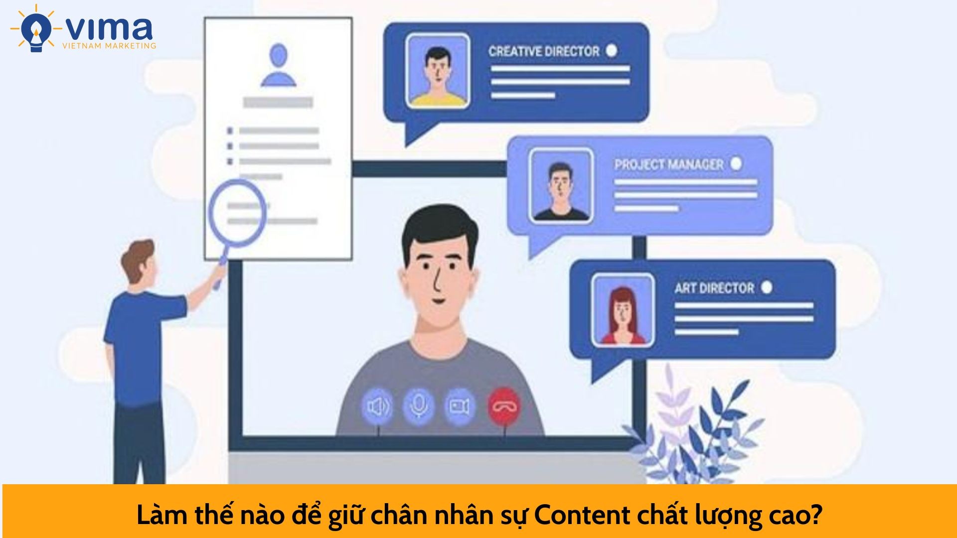 Làm thế nào để giữ chân nhân sự Content chất lượng cao?